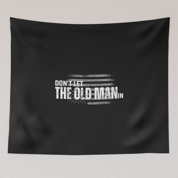 Item preview, Don't Let The Old Man In Vintage Funny  designed and sold by THIENVT.