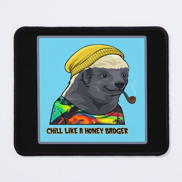 Item preview, Chill Like A Honey Badger designed and sold by noahsian777.