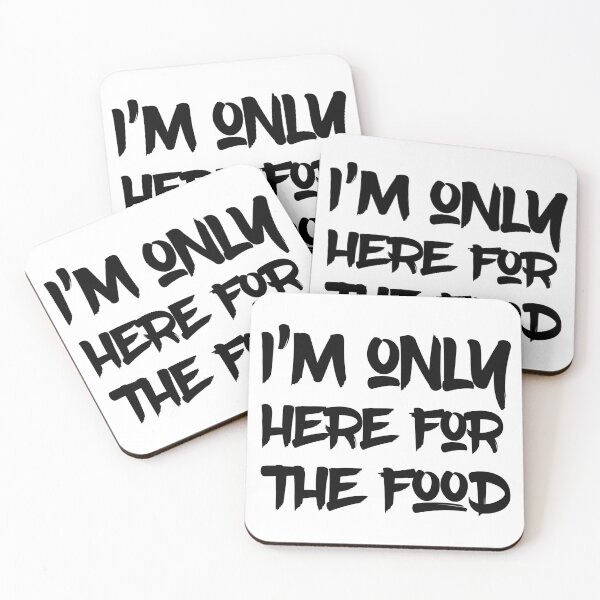 Item preview, I’m only here for the food designed and sold by 101univers.