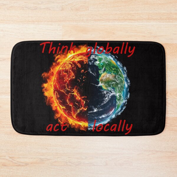 Item preview, Think globally, act locally designed and sold by Balpa.