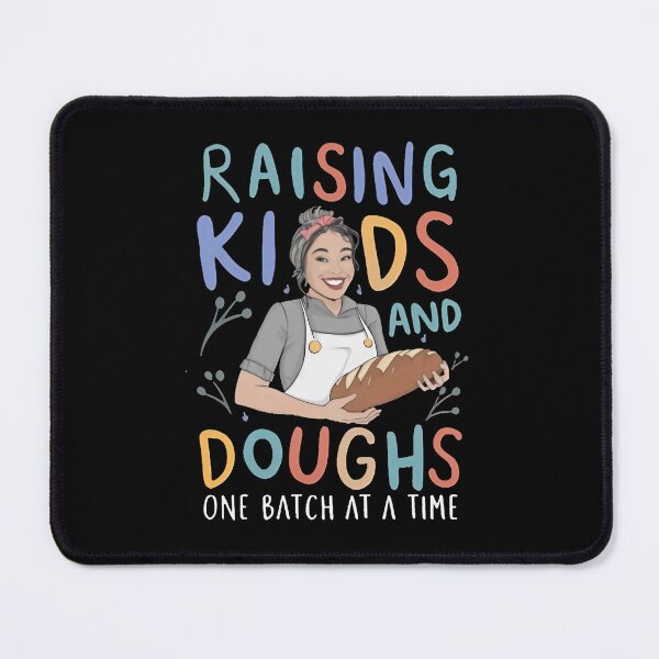 Item preview, Raising Kids And Doughs, One Batch At A Time Baking Mom designed and sold by DomTeesHaven.