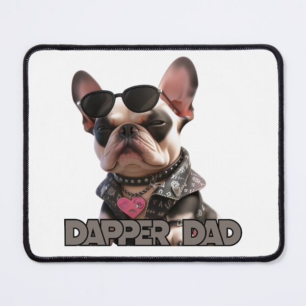 Item preview, Dapper Dad - The French Bulldog Companion of a Trendy Owner designed and sold by proudbullyshop.