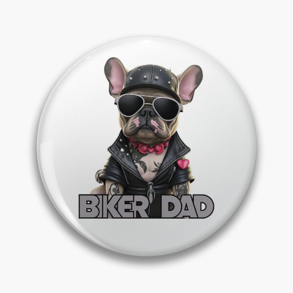 Item preview, Biker Dad - The French Bulldog Companion of a Road Warrior Owner designed and sold by proudbullyshop.