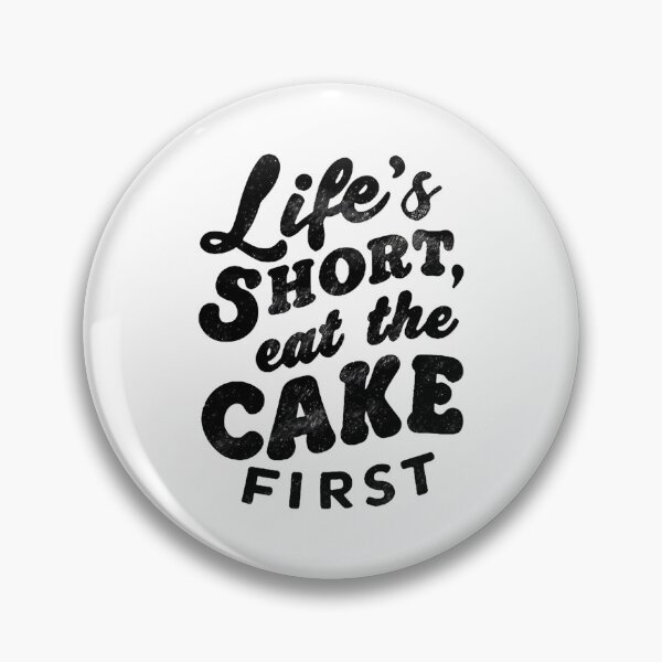 Item preview, Life's Short, Eat The Cake First Baking Mom designed and sold by DomTeesHaven.