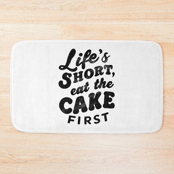 Item preview, Life's Short, Eat The Cake First Baking Mom designed and sold by DomTeesHaven.