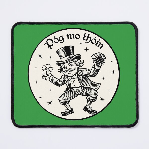 Item preview, Pog Mo Thoin (Kiss My Ass) designed and sold by ValentinaHramov.