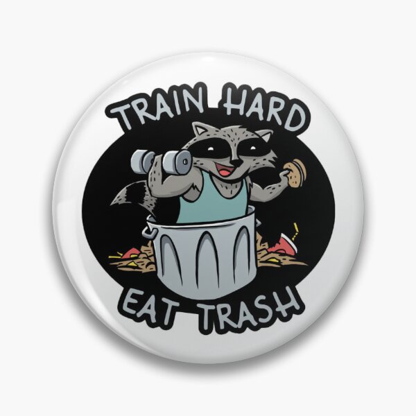 Artikelvorschau, Train Hard Eat Trash Aufkleber entworfen und verkauft von BetterArtwork.