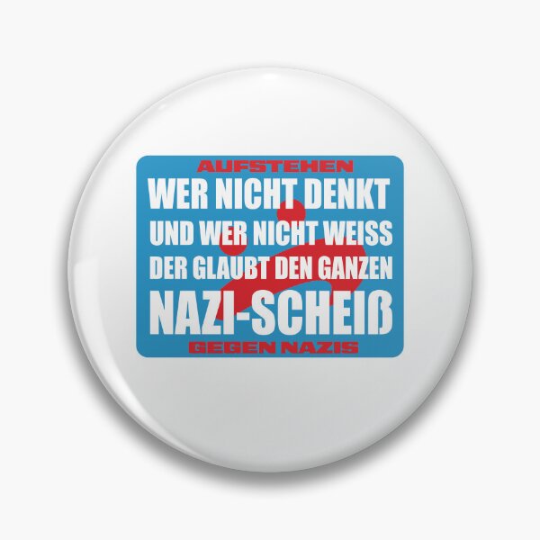 Artikelvorschau, Wer nicht denkt und wer nicht weiß der glaubt den ganzen Nazi-Scheiß entworfen und verkauft von netrok.