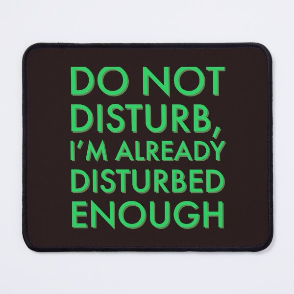 Item preview, Do Not Disturb  designed and sold by BLStudio1.