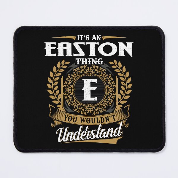 Item preview, It Is An Easton Thing You Wouldnt Understand designed and sold by Huck-me.