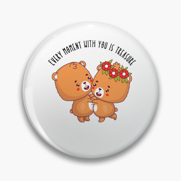 Item preview,  Every moment with you is treasure- Pibubear designed and sold by DunuStore.