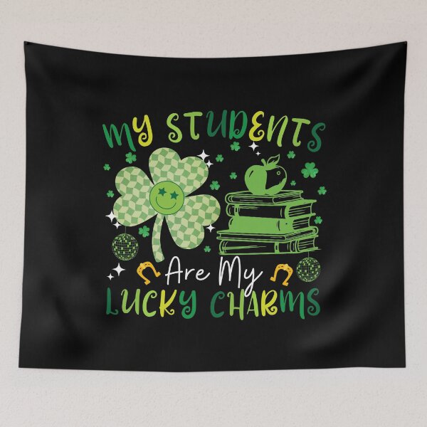 Item preview, My Students Are My Lucky Charms, happy st patricks day designed and sold by ArtByKatti.