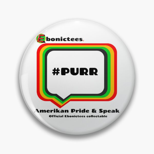 Item preview, #PURR  Ebonictees ebonic phrase. designed and sold by Ebonictees.