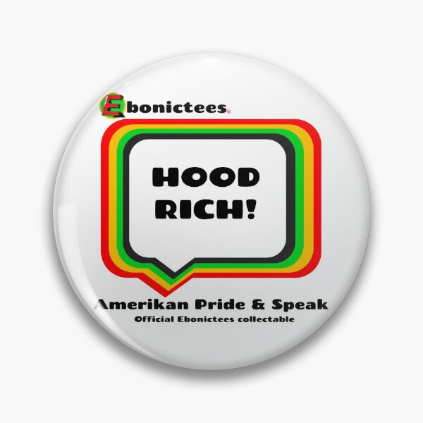 Item preview, HOOD RICH!  Ebonictees ebonic phrase. designed and sold by Ebonictees.