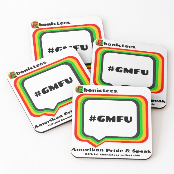 Item preview, #GMFU  Ebonictees ebonic phrase. designed and sold by Ebonictees.