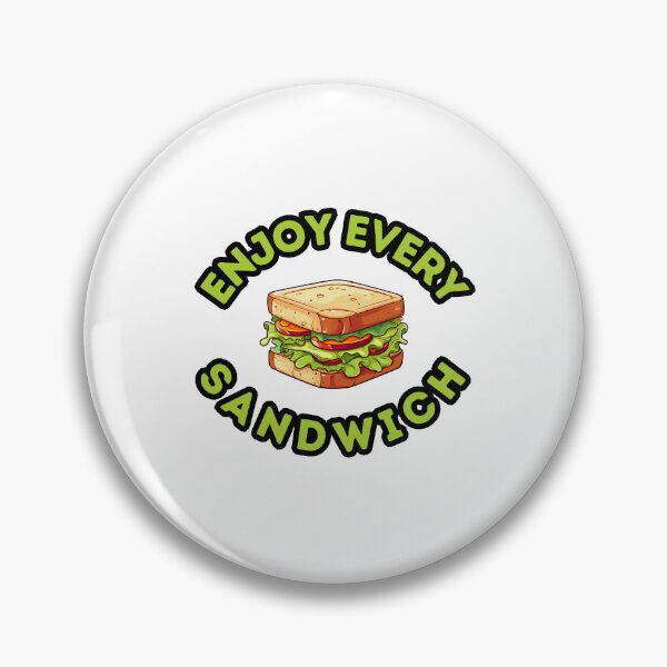 Item preview, Enjoy Every Sandwich designed and sold by Mateusz Bachanek.