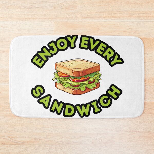 Item preview, Enjoy Every Sandwich designed and sold by Mateusz Bachanek.