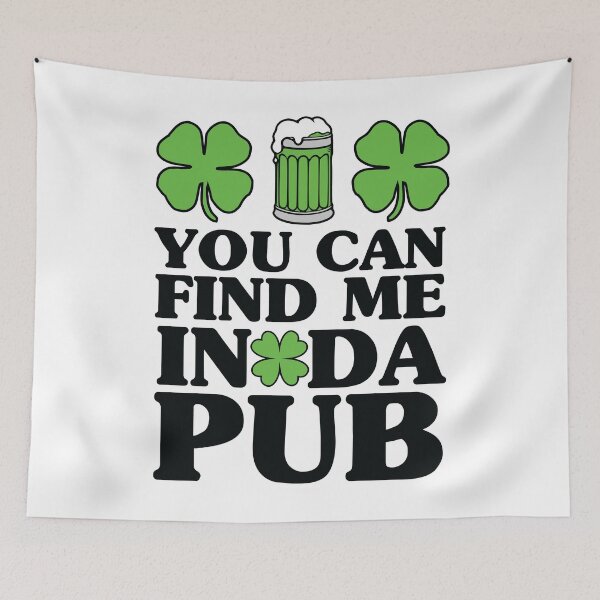 Item preview, You Can Find Me In Da Pub designed and sold by kjanedesigns.
