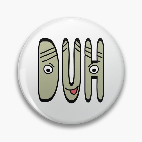 Item preview, Duh designed and sold by Mark-Ewbie.