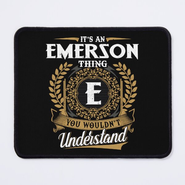 Item preview, It Is An Emerson Thing You Wouldnt Understand  designed and sold by Huck-me.