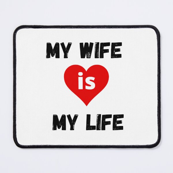 Item preview, my wife is my life designed and sold by Azozytshirt.