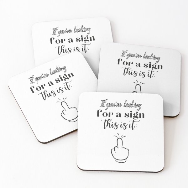 Item preview, If you're looking for a sign, this is it. designed and sold by UnCoverDesign.