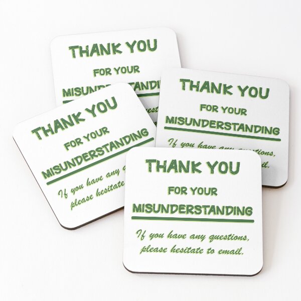 Item preview, Thank You for Your Misunderstanding designed and sold by Rebecca Woodie.