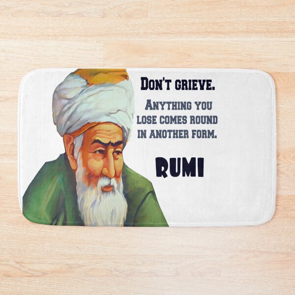 Item preview, Rumi quote: Don't grieve designed and sold by Ioana1.