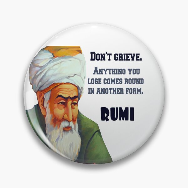 Item preview, Rumi quote: Don't grieve designed and sold by Ioana1.