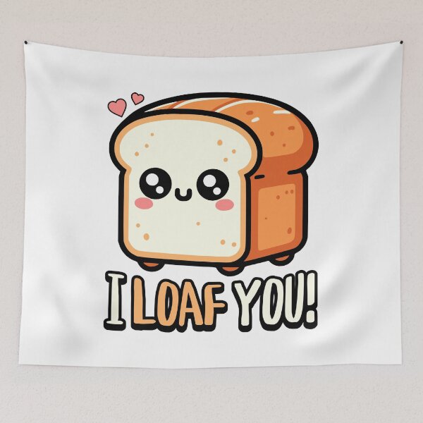 Item preview, I Loaf You! Cute Bread Pun designed and sold by PMCreative.