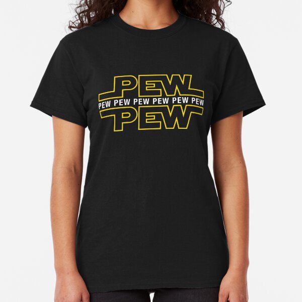 Pew Pew Pew Classic T-Shirt
