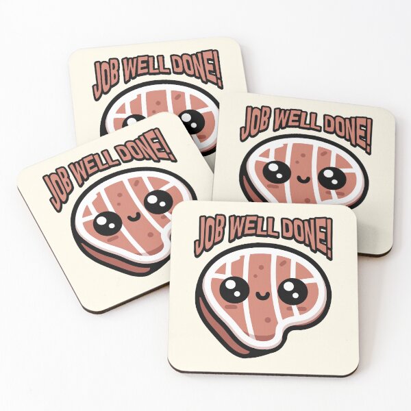 Item preview, Job Well Done! Cute Well Done Steak Pun designed and sold by PMCreative.