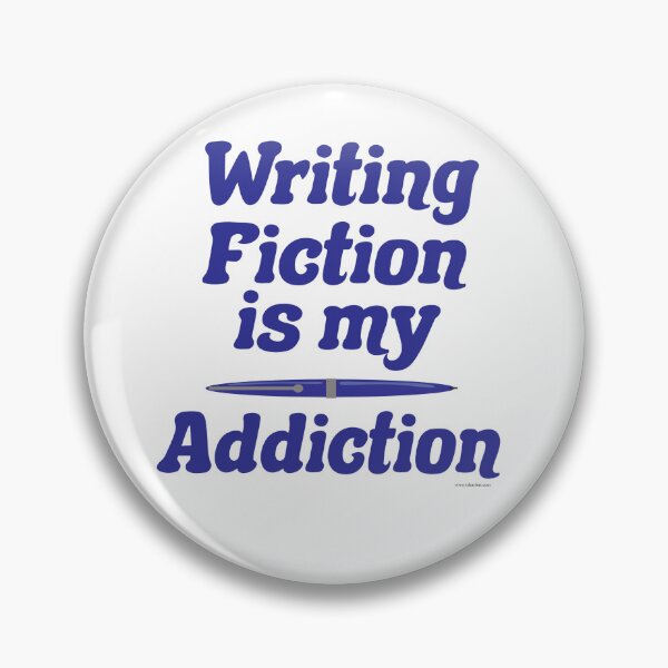 Item preview, Writing Fiction Is My Addiction Fun Quote designed and sold by mytshirtfort.