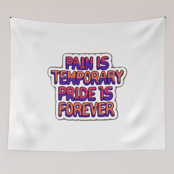 Item preview, Pain is Temporary, Pride is Forever - Motivational Quote designed and sold by NiftyWrx.