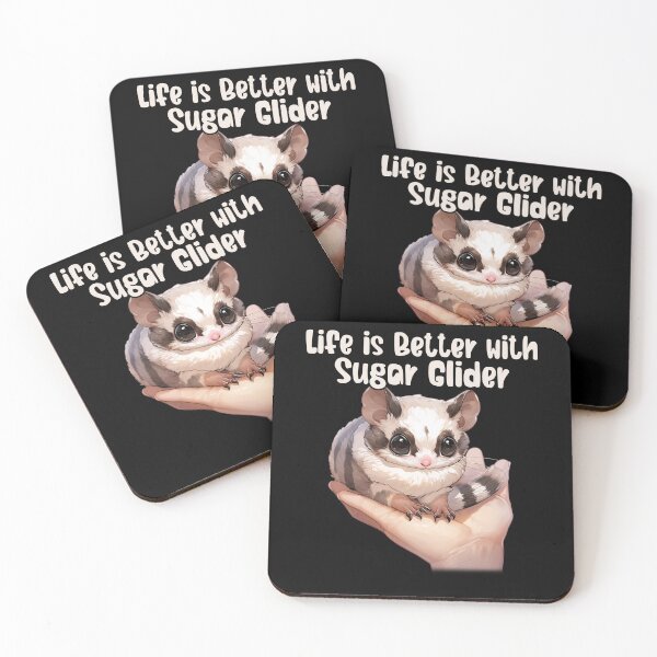 Item preview, Life is Better with Sugar Glider designed and sold by Promoc.