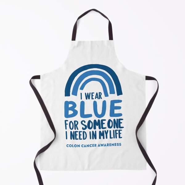 Item preview, I Wear Blue for Someone I Need in My Life: Colorectal Cancer Awareness designed and sold by QuantaPixel.