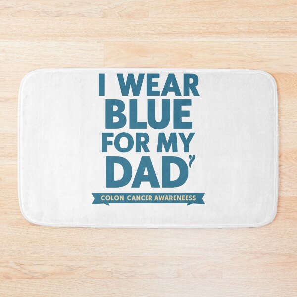 Item preview, I  Wear Blue for My Dad: Colorectal Cancer Awareness   designed and sold by QuantaPixel.
