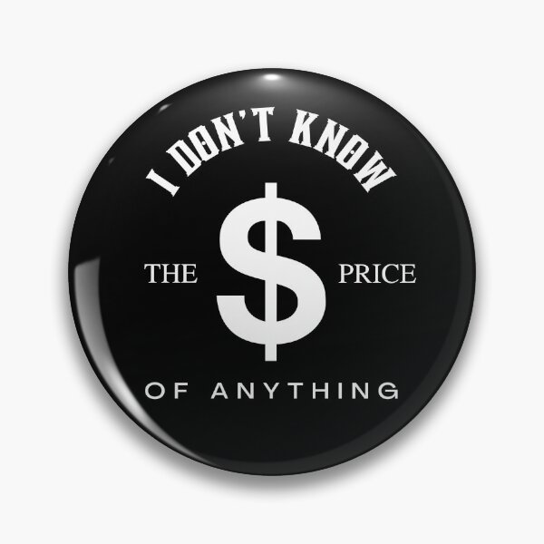 Item preview, "I Don't Know the Price of Anything" Casual Tee designed and sold by AI-volution.