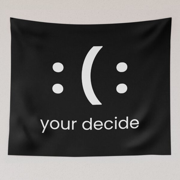 Item preview, your decide designed and sold by Mesusi.