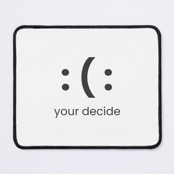 Item preview, your decide designed and sold by Mesusi.