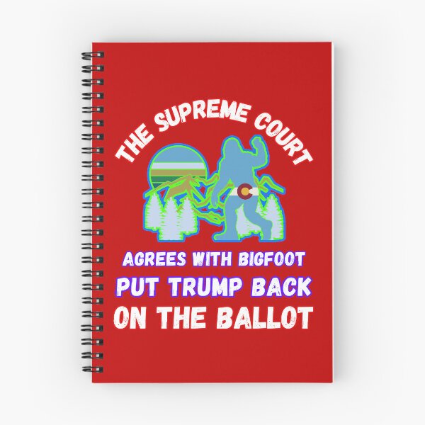 Item preview, The Supreme Court Agrees With Bigfoot Put Trump Back On The Ballot designed and sold by WoodburyLake.