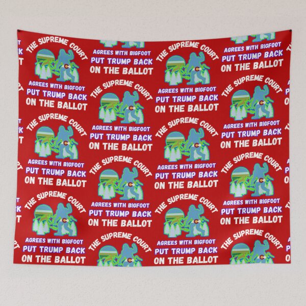 Item preview, The Supreme Court Agrees With Bigfoot Put Trump Back On The Ballot designed and sold by WoodburyLake.