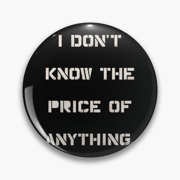 Item preview, "I Don't Know the Price of Anything" Humor Shirt designed and sold by AI-volution.