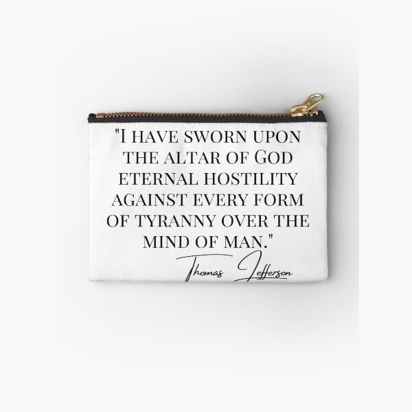 Item preview, I Have Sworn...Eternal Hostility Against... Thomas Jefferson Quote - Black Text designed and sold by TheKnightWriter.