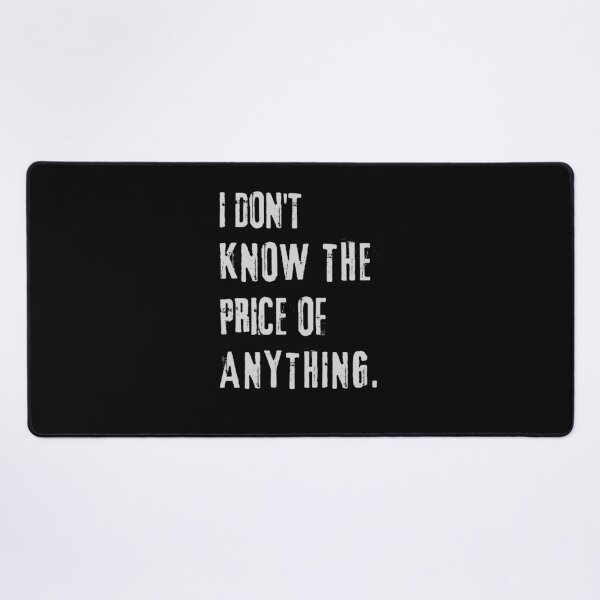 Item preview, "I Don't Know the Price of Anything" Humorous Tee designed and sold by AI-volution.