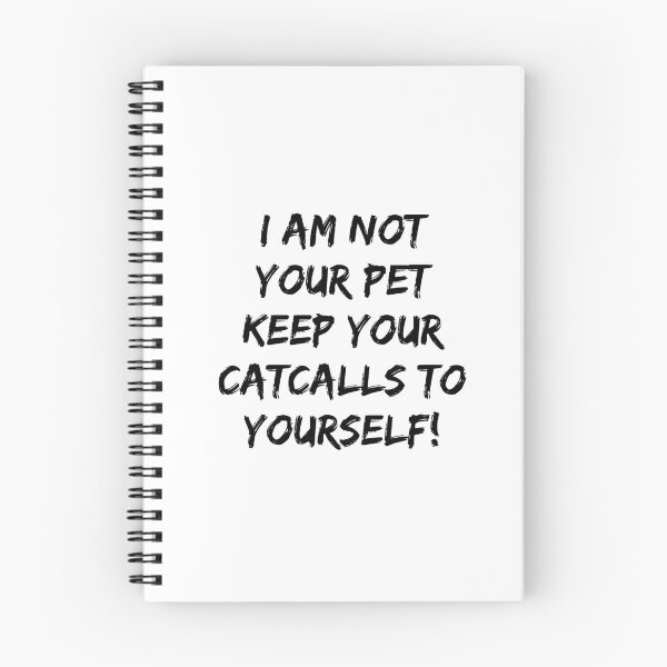 Item preview, No catcalling! designed and sold by Quantify.