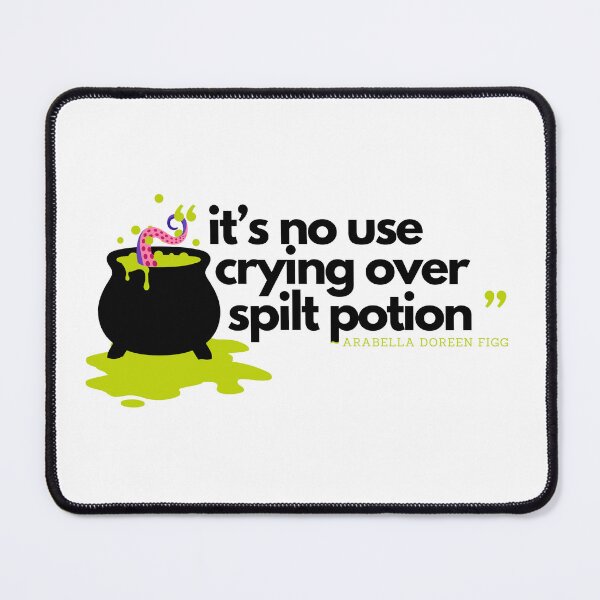 Item preview, It's No Use Crying Over Spilt Potion designed and sold by HadedaCreative.
