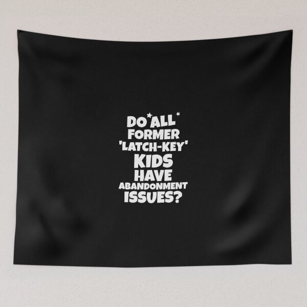 Item preview, Latchkey designed and sold by Nas-T-Shirt-Co.