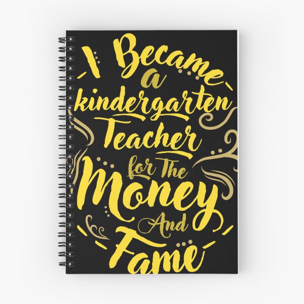 Item preview, I became a kindergarten teacher for the money and fame designed and sold by FluxAuraTees.