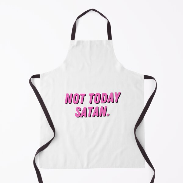Item preview, Not Today Satan.  designed and sold by CharmStudio.